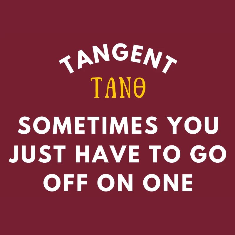 Funny Trigonometry Quote | Math Lover