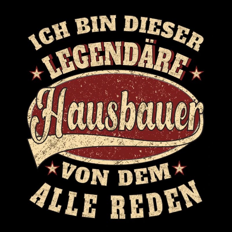 Hausbauer Ich bin dieser legendäre Hausbauer