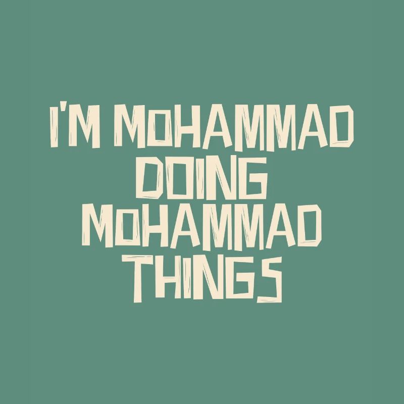 I'm Mohammad doing Mohammad things