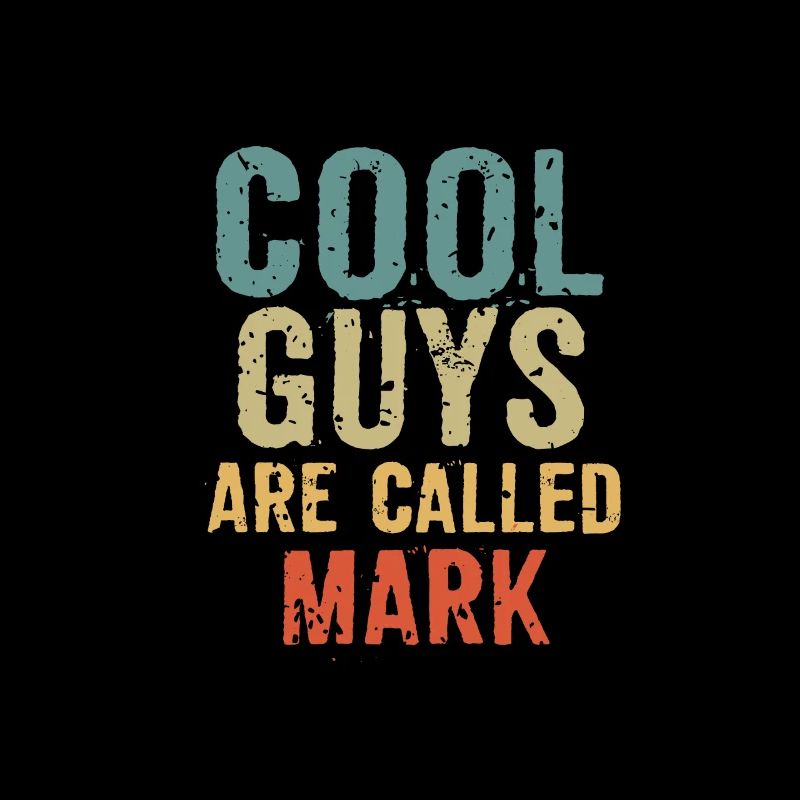 Cool guys are called Mark