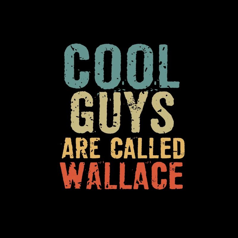 Les mecs cool s’appellent Wallace