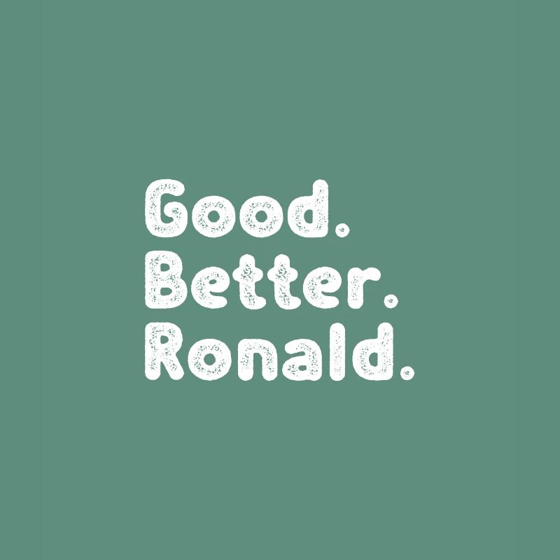 Good better Ronald