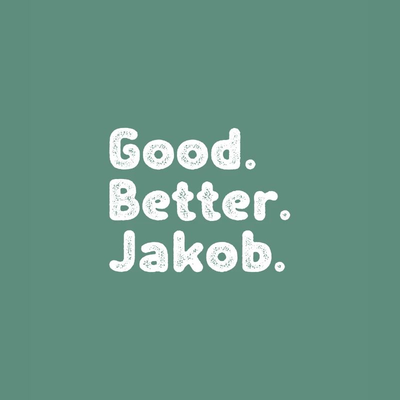 Cool guys are called Jakob
