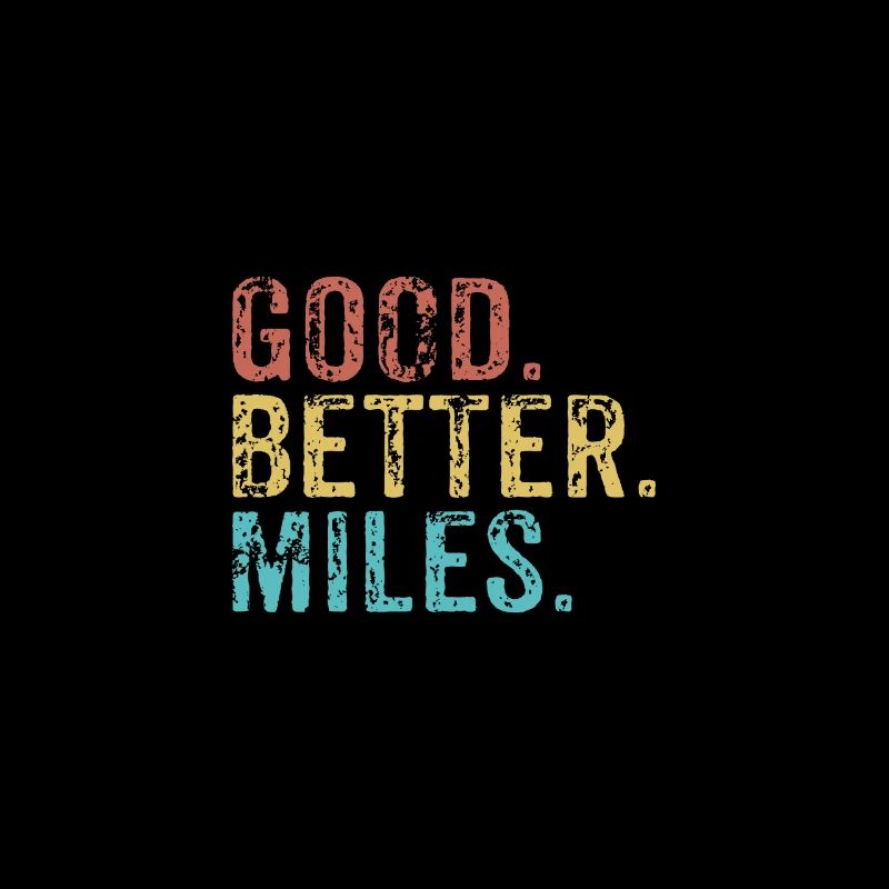 Good better Miles