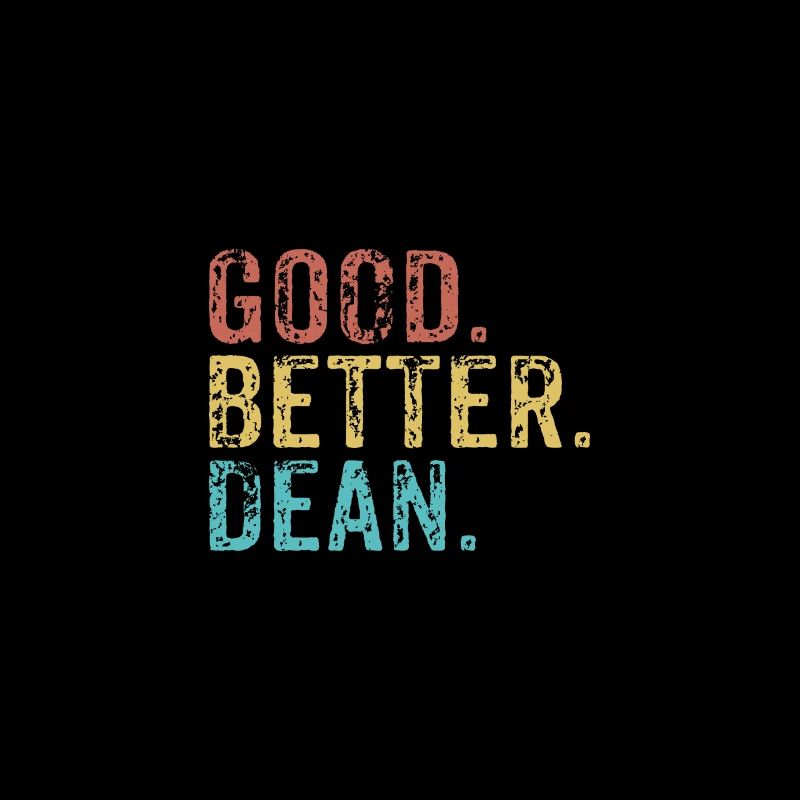 Good better Dean