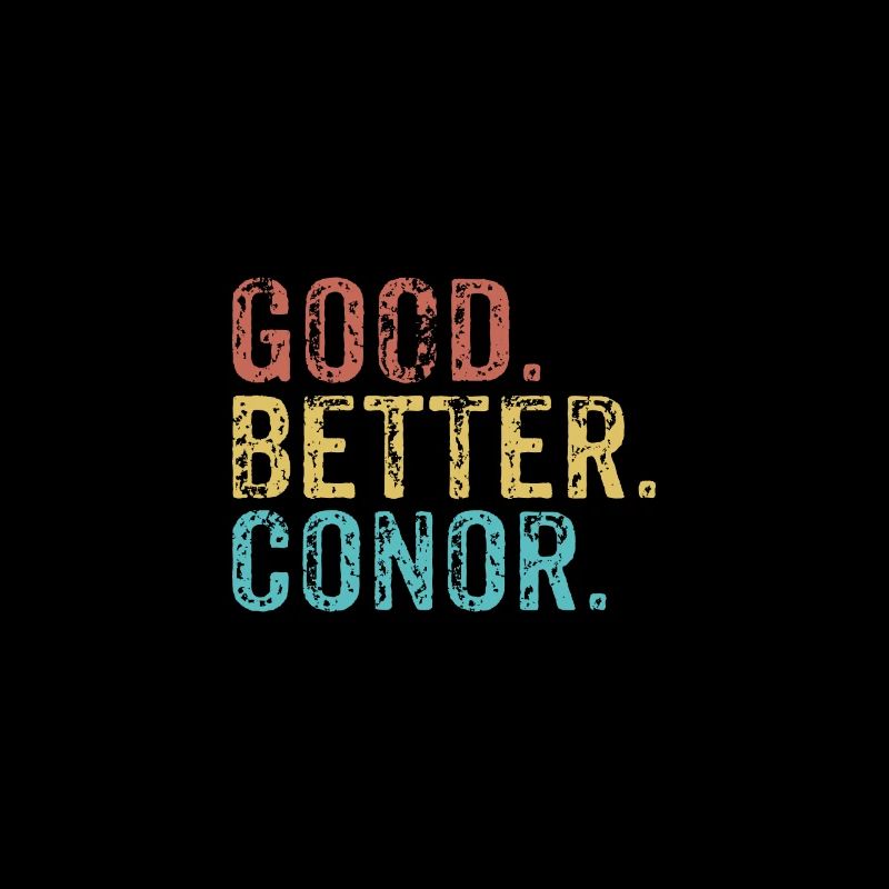 Good better Conor