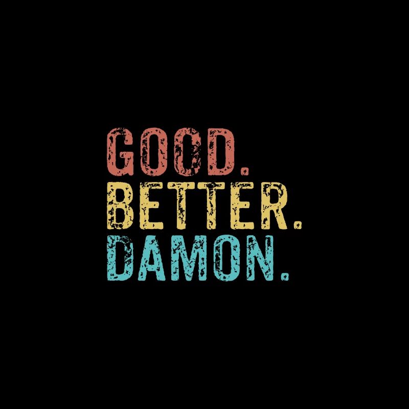 Good better Damon