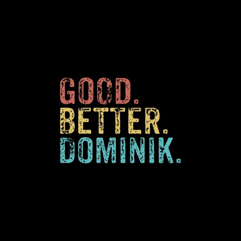 Cool guys are called Dominik
