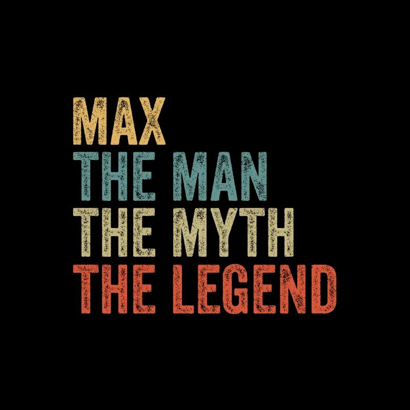 Max the man the myth