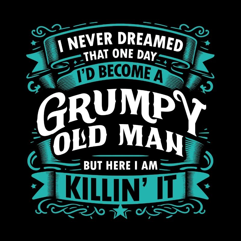 Grandpa Grandfather Pensioner Become A Grumpy Old Man
