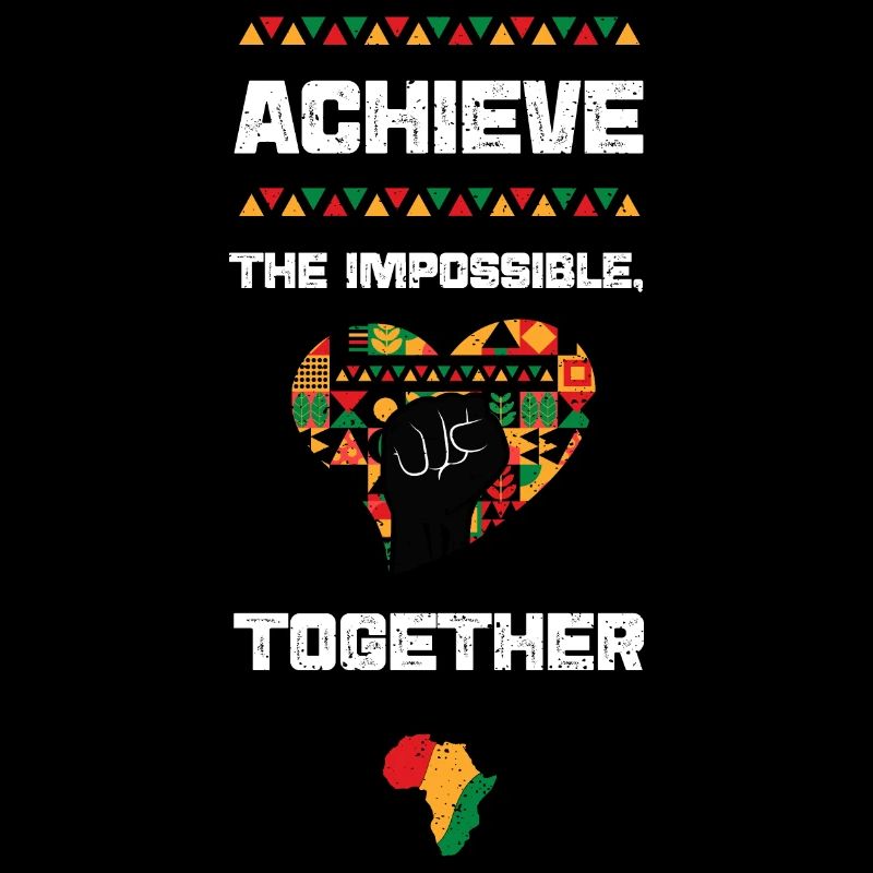 Achieve the Impossible, Together
