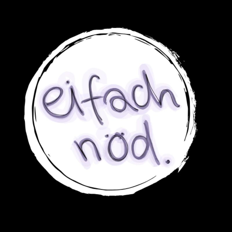 eifach nöd.