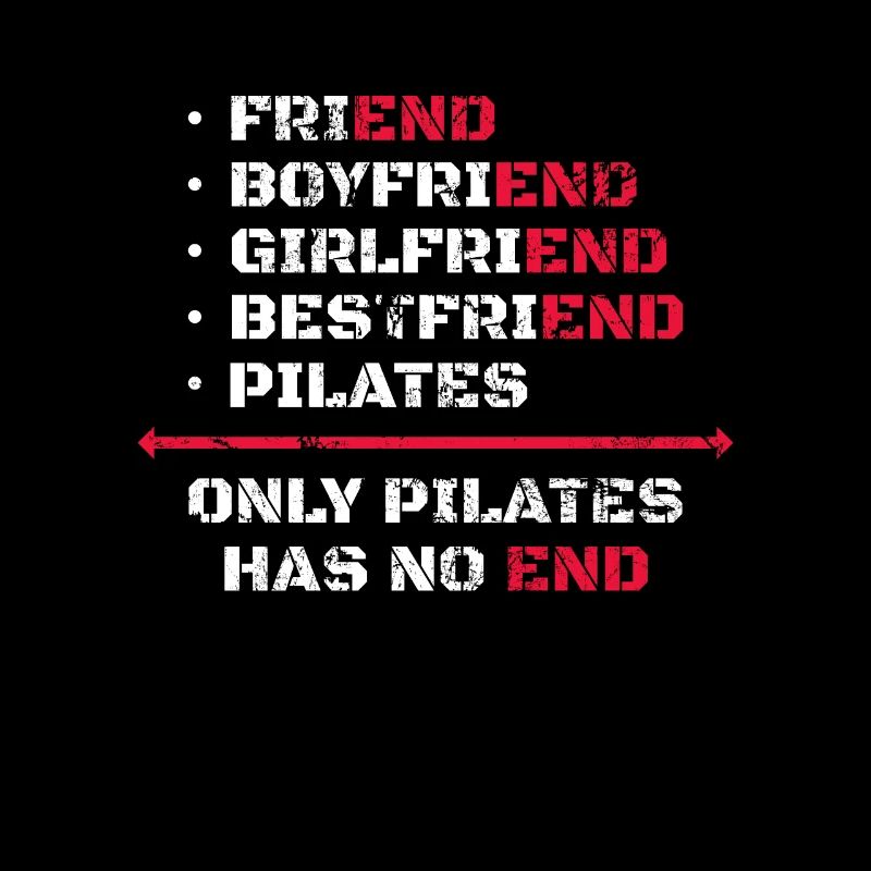 Only Pilates Has No End Pilates Yoga