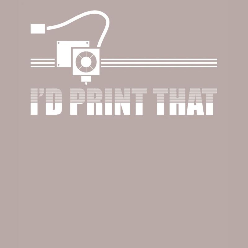 I'd print that 3D Printer 3D Printing