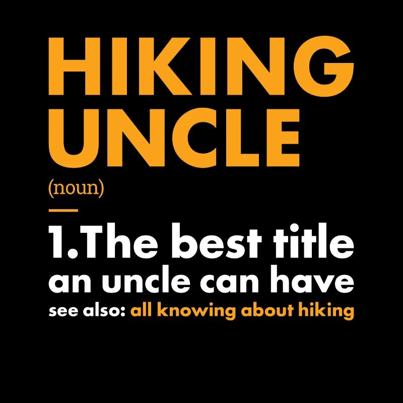 Hiker Uncle Definition Hiking
