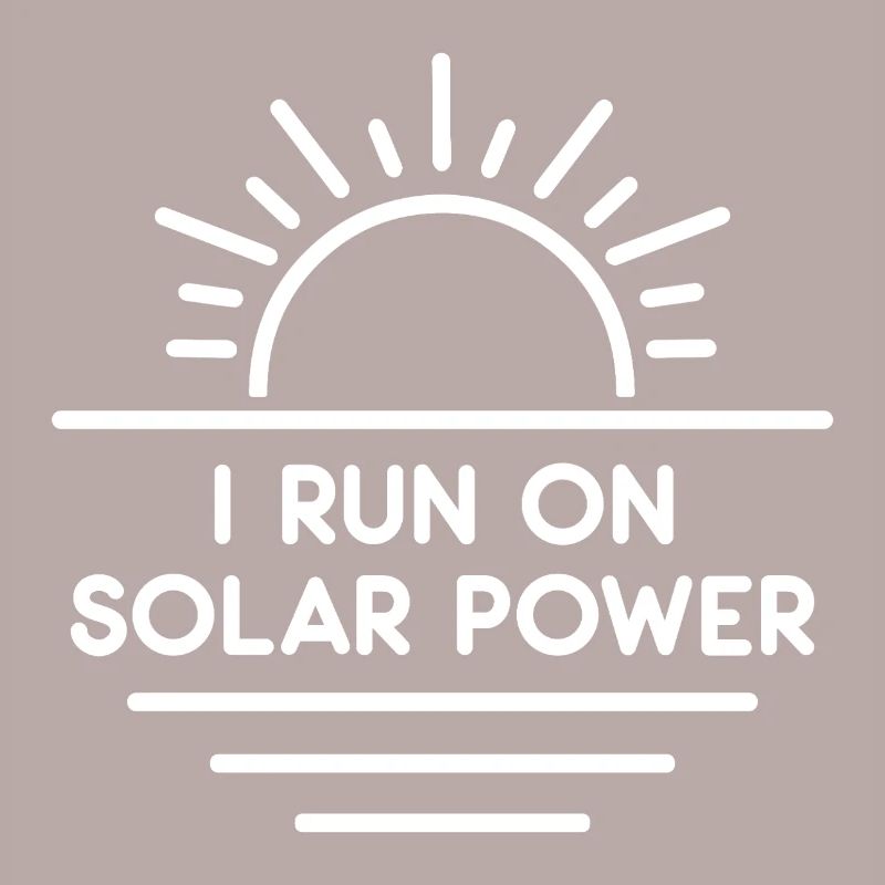 I run on Solar Power
