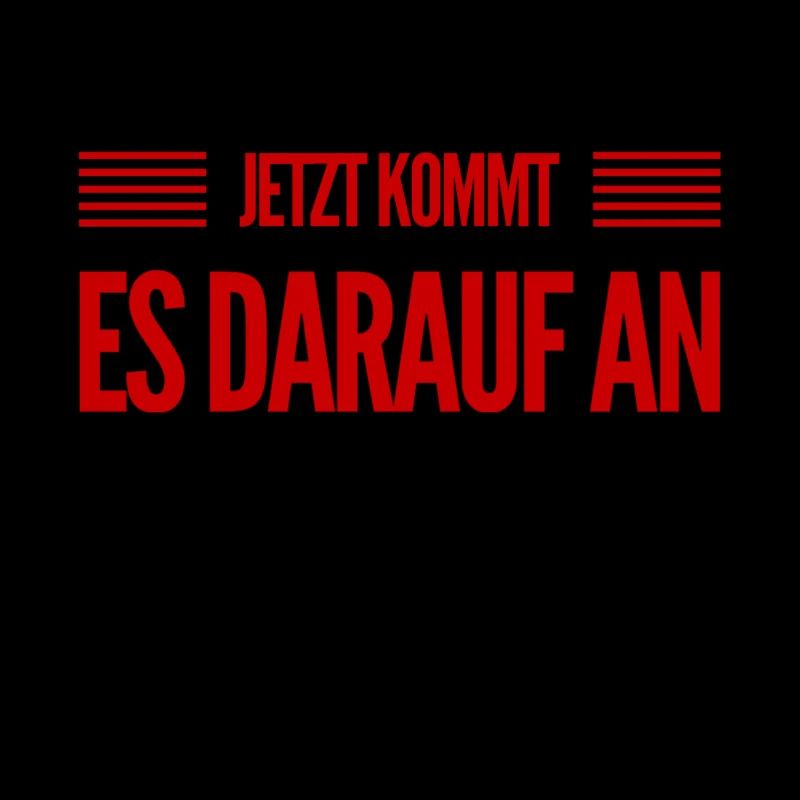 jetzt wird es ernst