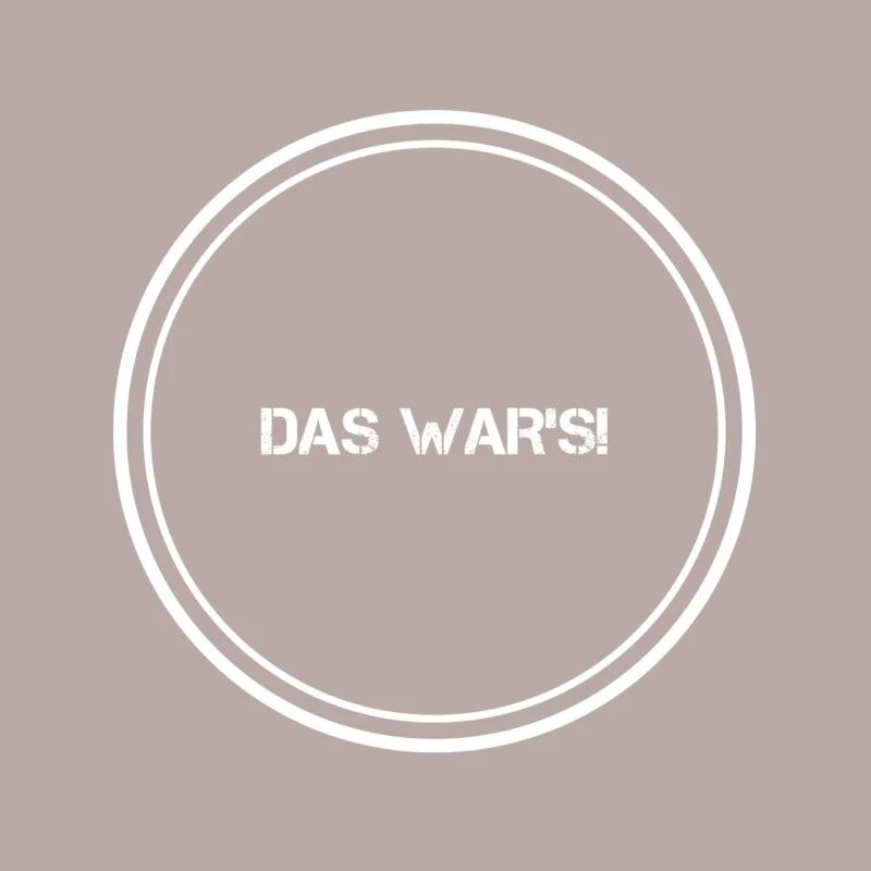 das war es
