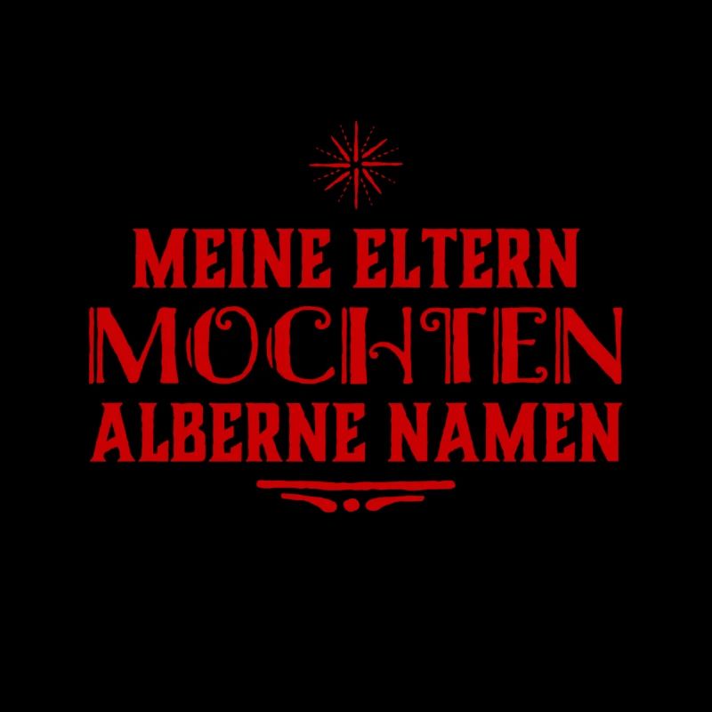 ich habe einen komischen Namen