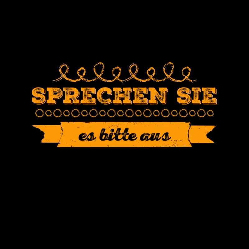 sprechen sie es bitte aus