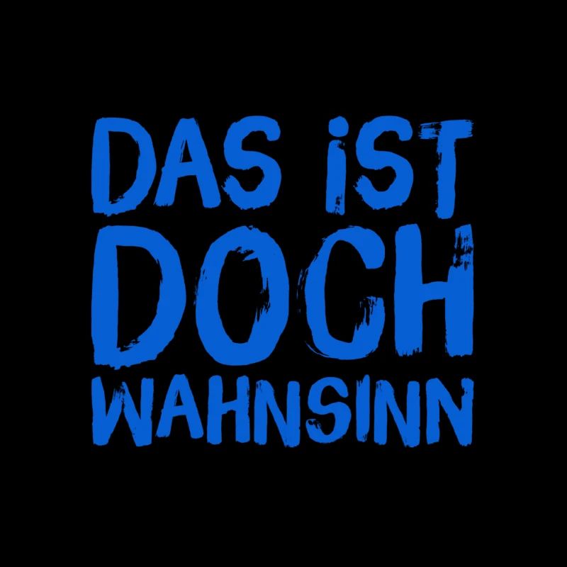 Wahnsinn