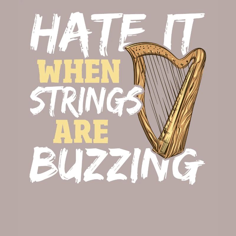 Hate It When Strings Are Buzzing Harp Player Harp