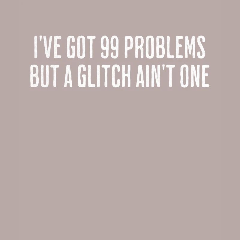 Glitch-free Coding Life – Humorous