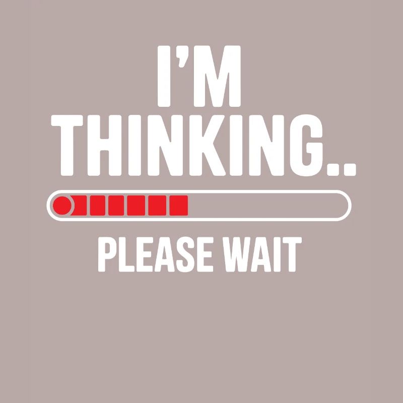 I'm thinking please wait funny nerd loading brain