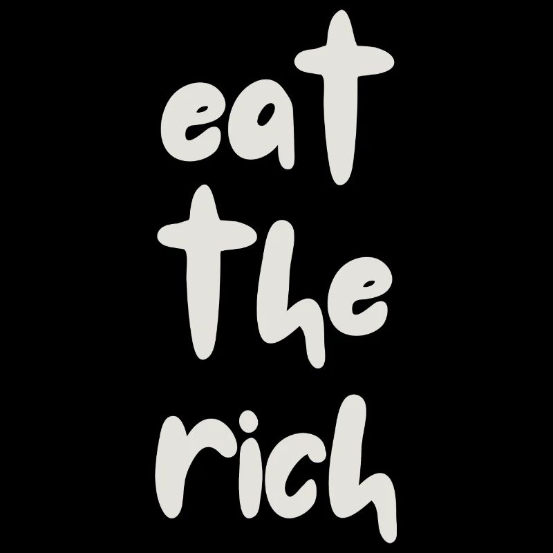 Mangez les riches