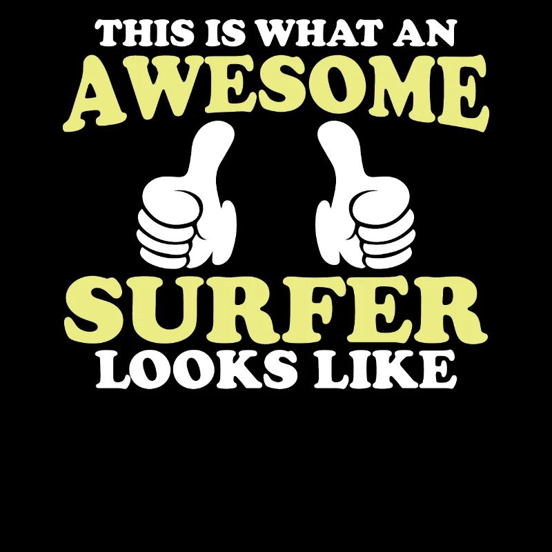 So Sieht Ein Toller Surfer Aus - Surfen