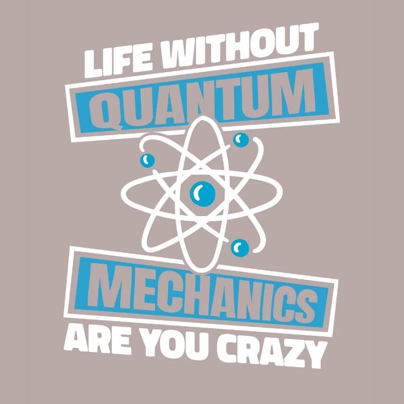 Physics Phyker Funny Quantum Physics