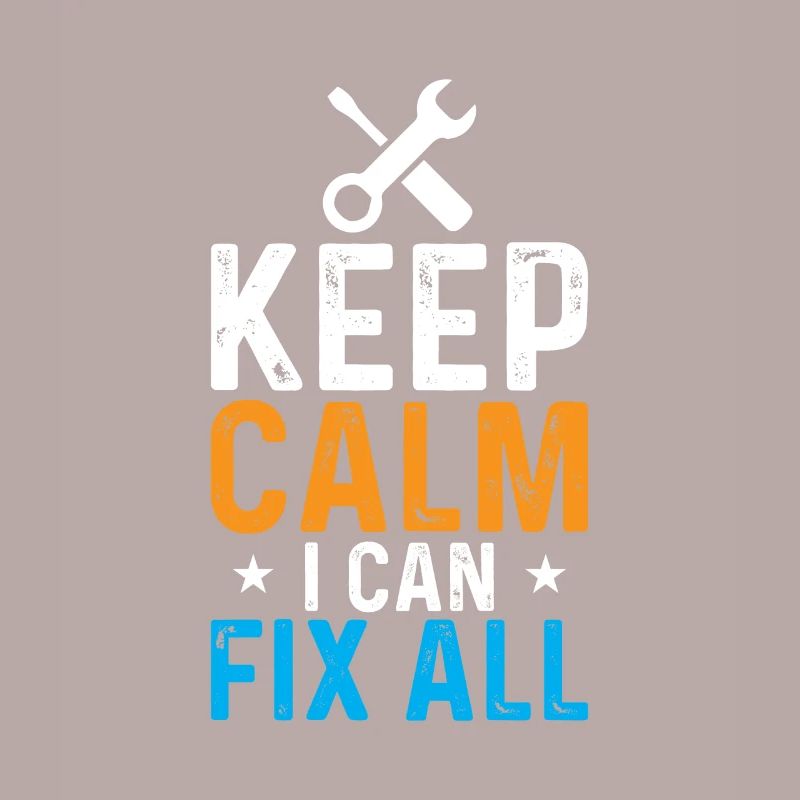Stay calm, I can fix everything