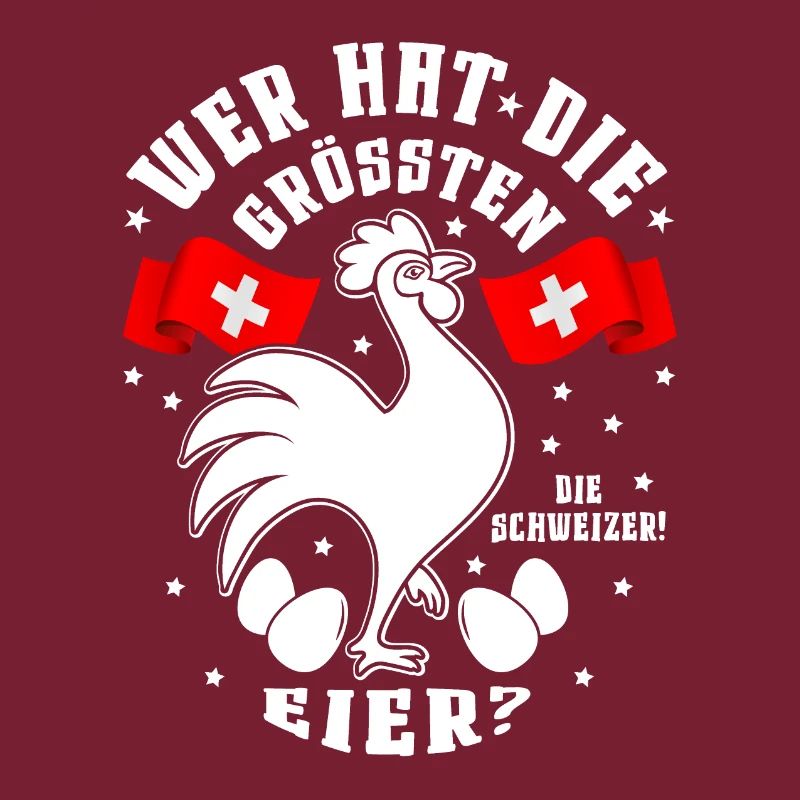 Für den Schweizer Bauer mit den grössten Eiern!