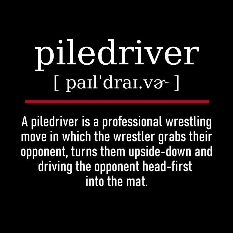piledriver - spelling and description