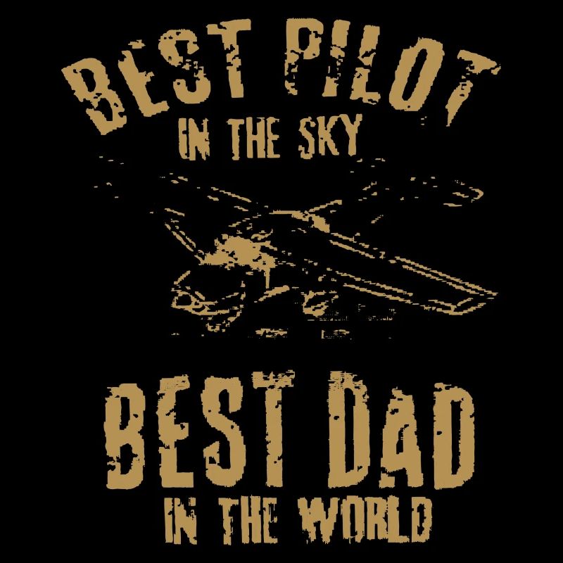 Pilot Piloten Spruch Vater