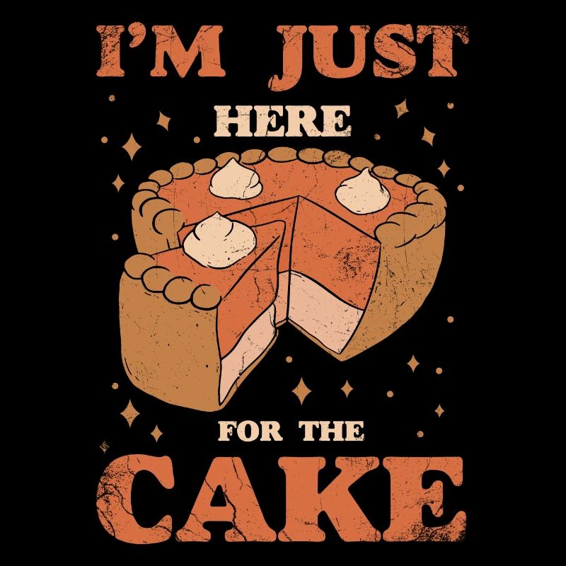 Ich Bin Nur Hier Für Den Kuchen Zum Bäcker Oder