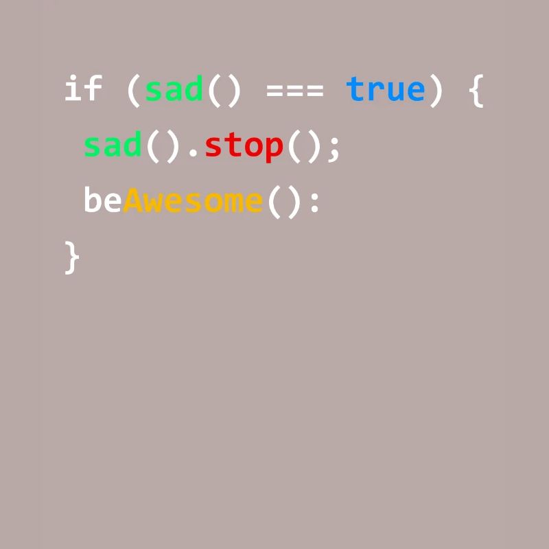 If Sad Be Awesome Programming Coding Nerd Gift