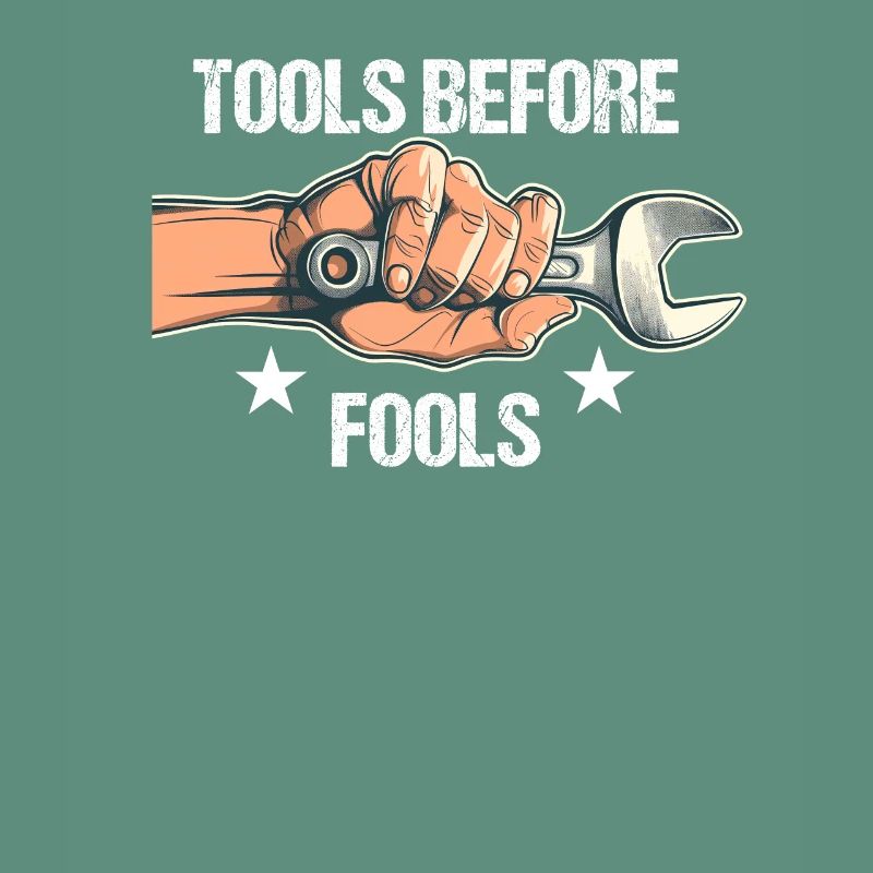Handwerker Papa Tools Before Fools Heimwerker