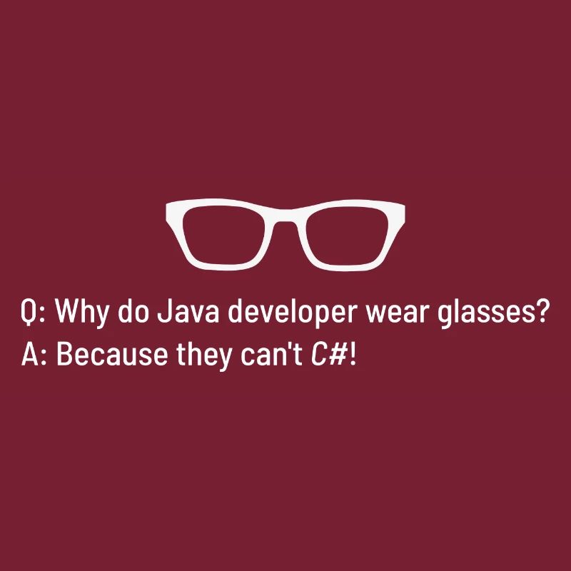 Why Do Java Programmers Wear Glasses?