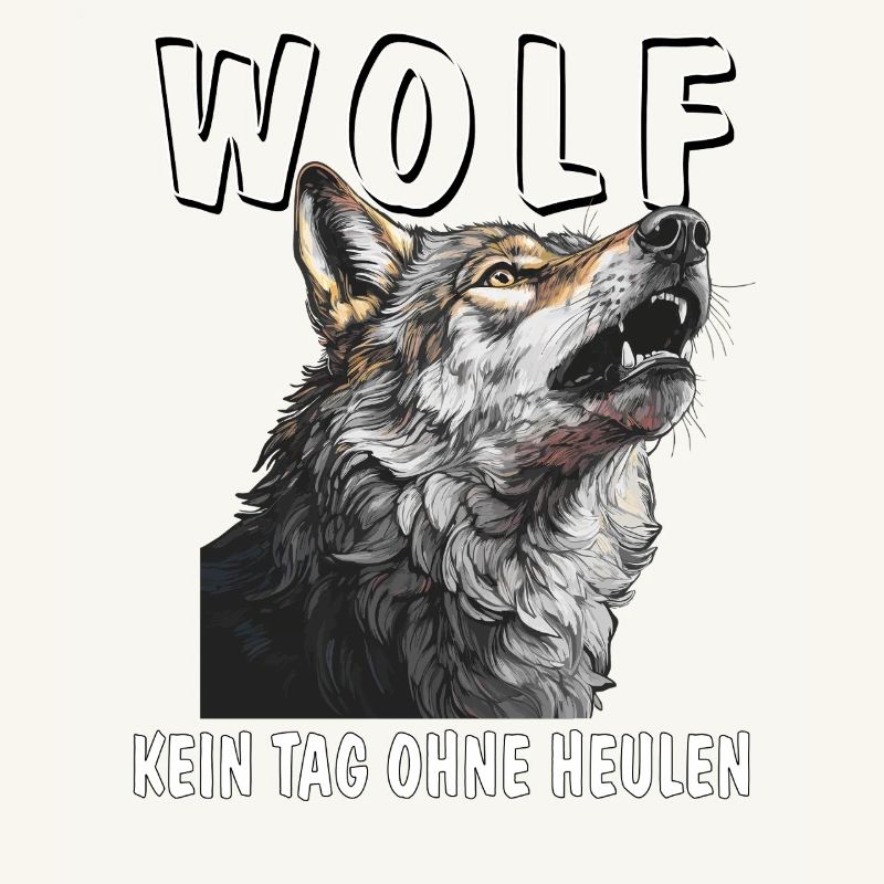 WOLF NOT A DAY WITHOUT HOWLING