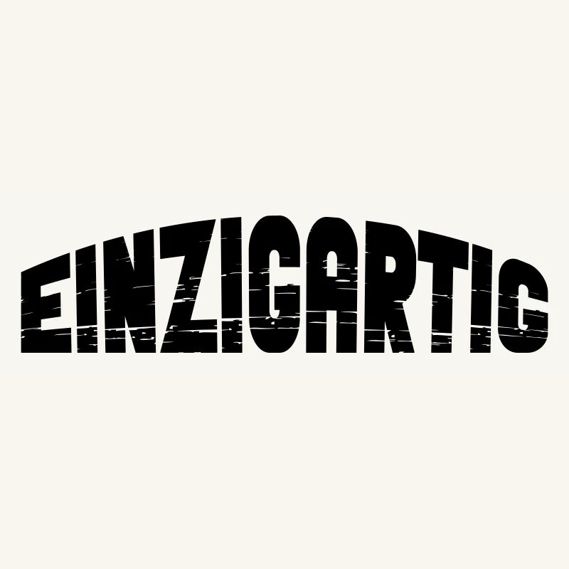 Einzigartig
