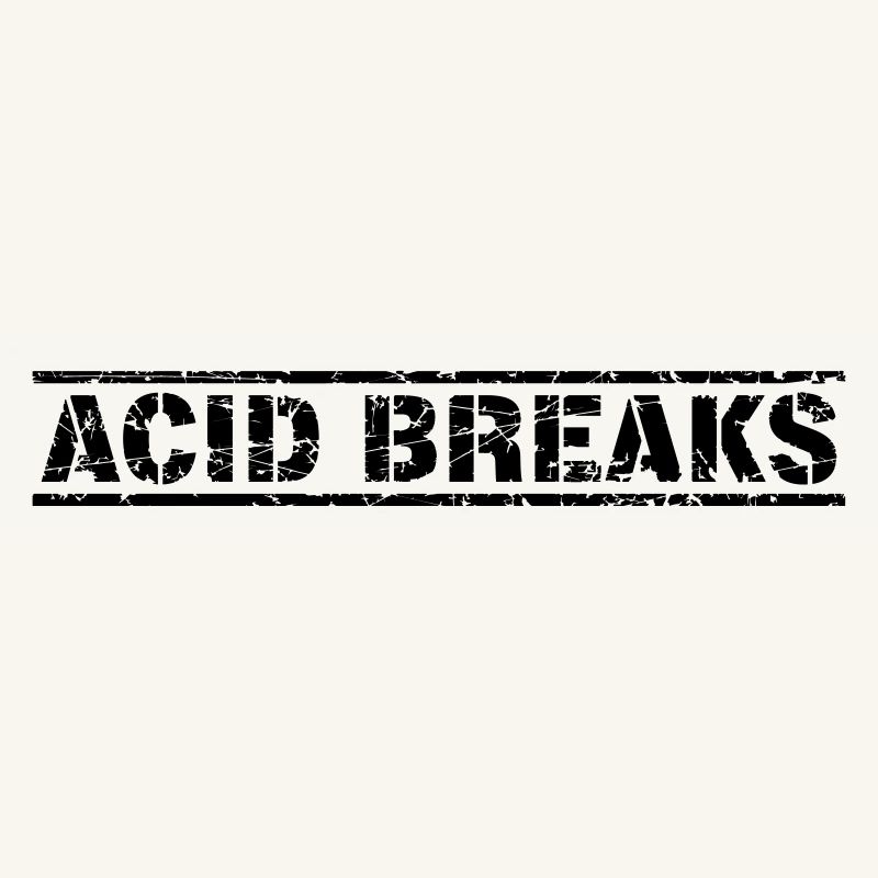 Acid Breaks