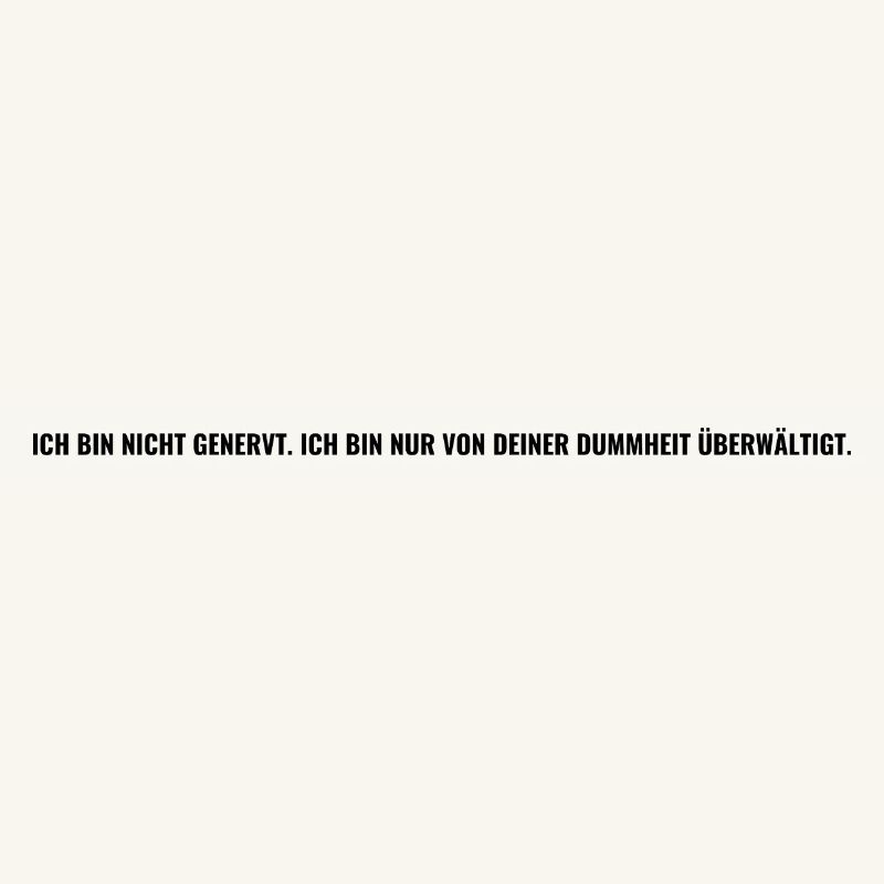 arrogant stolz mutig ehrlich frei chef dumm