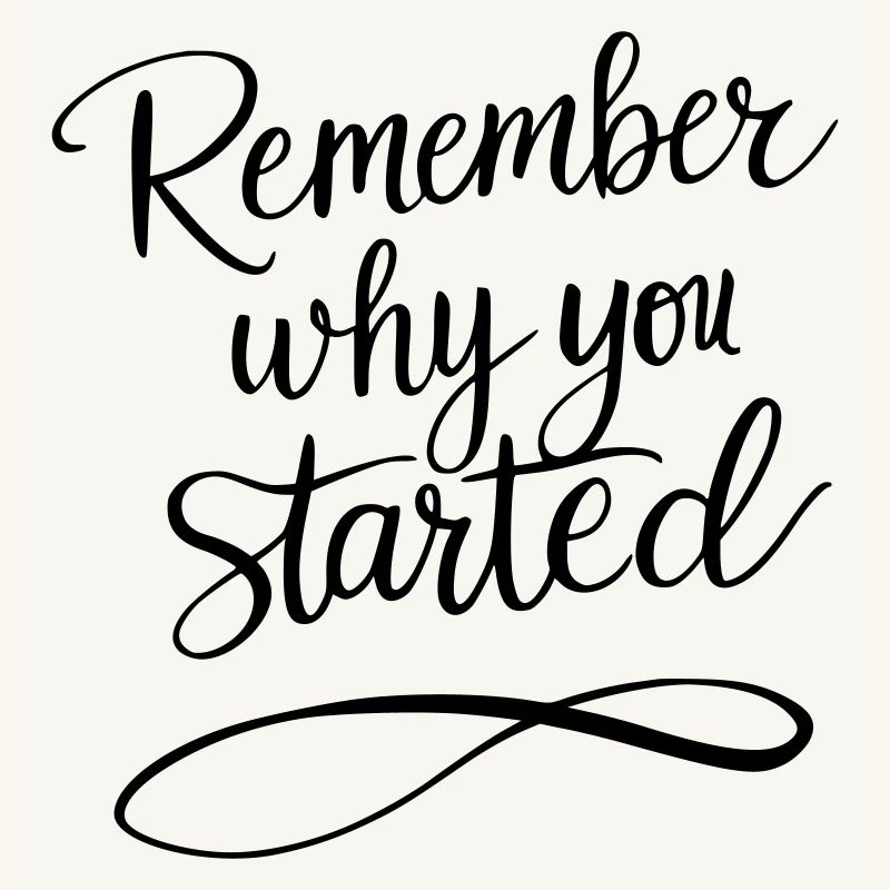 Typographie : Rappelez-vous pourquoi vous avez commencé - Motivation