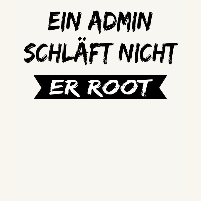 Un administrateur ne dort pas lui root , admin phrase