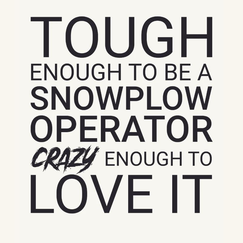 Snowplow Operator Crazy Schneepflugfahrer