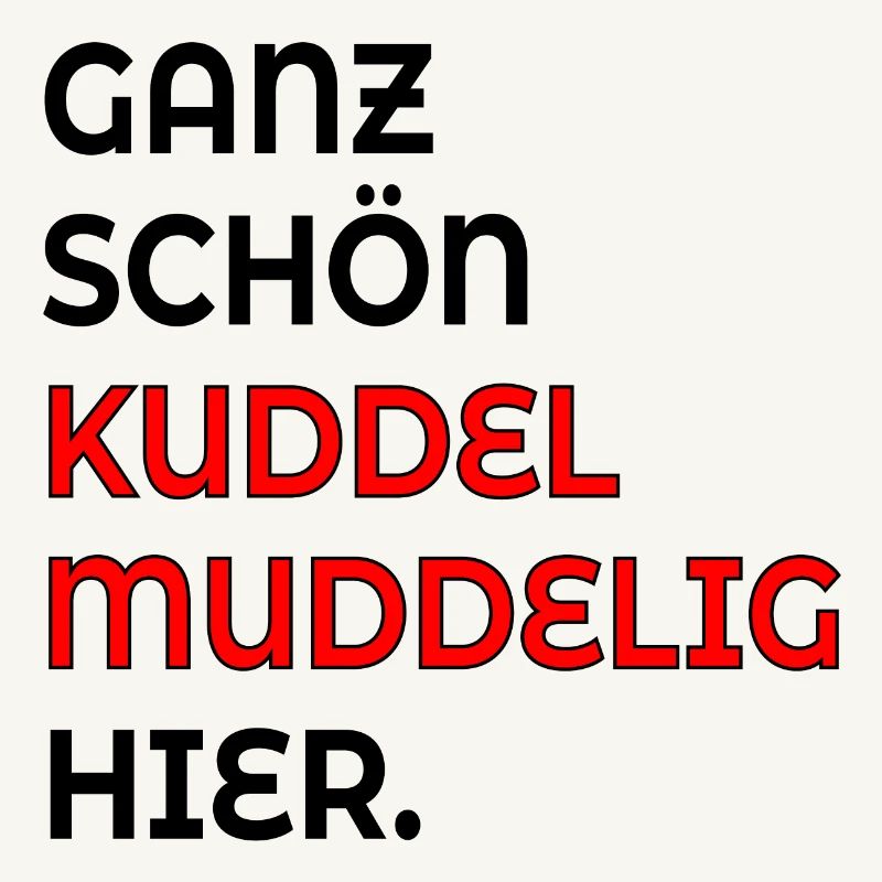 KUDDELMUDDELIG PLATTDEUTSCH SPRÜCHE