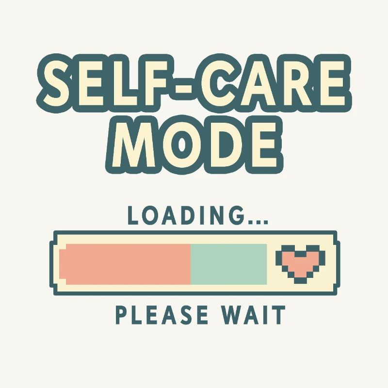 Self-Care Mode Loading - Retro Pixel Edition