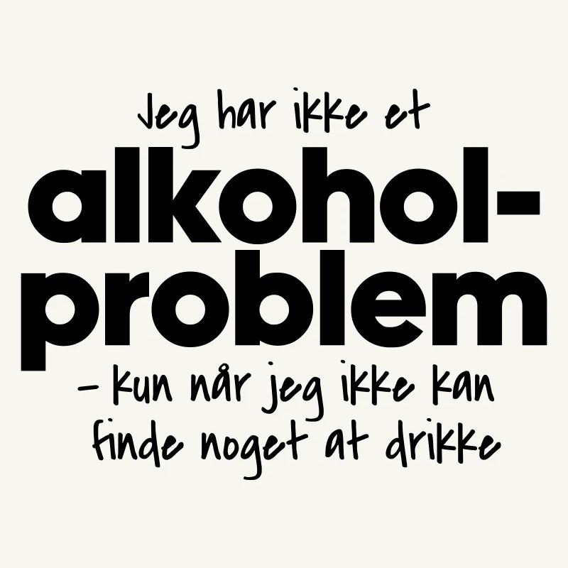 Alcohol problem