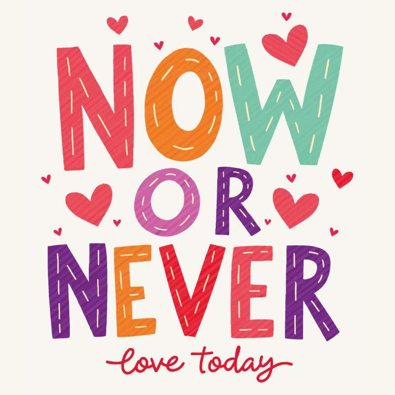 Jetzt oder Nie – Liebe heute!